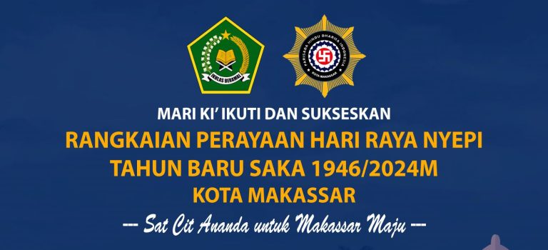 Rangkaian Perayaan Hari Raya Nyepi Tahun Baru Saka 1946/2024M Kota Makassar